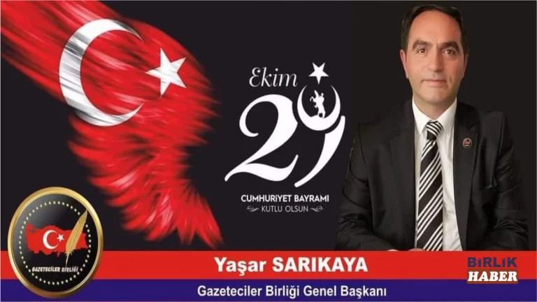 Gazeteciler Birliği Genel Başkanı Sarıkaya’dan 29 Ekim Mesajı