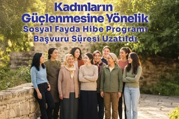 İbrahim Çeçen Vakfı Hibe Programı’nın son başvuru tarihi 9 Ekim’e uzatıldı