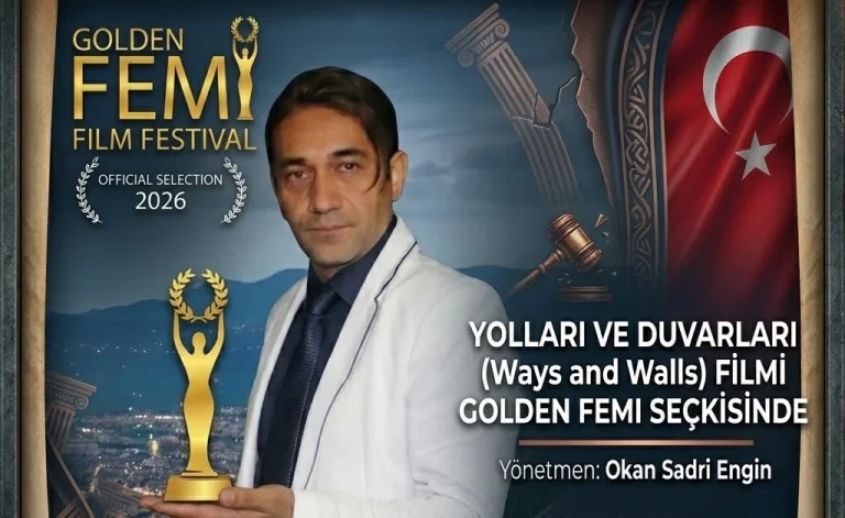 Yönetmen Okan Sadri Engin’in Ways and Walls Filmi Uluslararası Golden FEMI Film Festivali’nde çdül yolunda