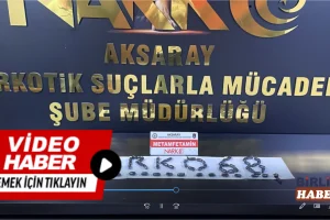 Aksaray’da Narkotik Operasyonu: Metamfetaminler Midelerinde Yakalandı