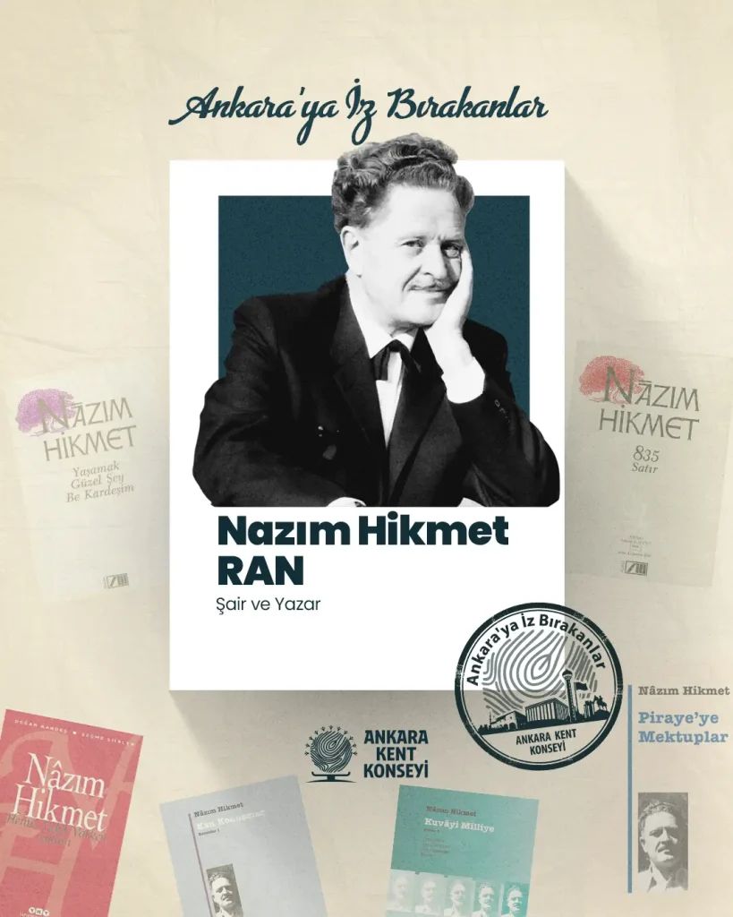 AKK Ankara’ya iz bırakanlar’ın konuğu Nazım Hikmet Ran oldu