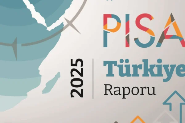 Türkiye PISA 2025’te üç alanda da puanını en fazla artıran ülke oldu