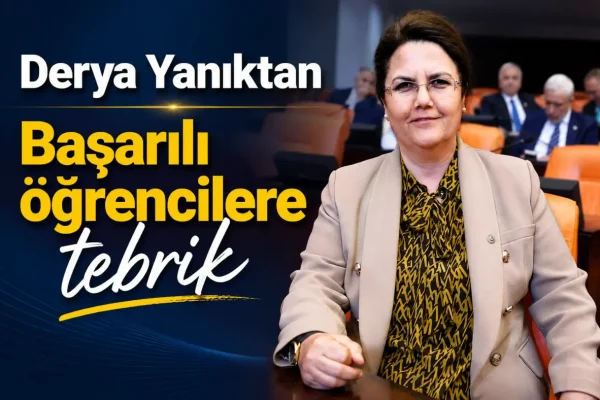 Derya Yanık’tan Osmaniyeli LGS şampiyonlarına tebrik