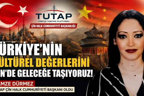 Türkiye’nin kültürel değerleri Çin’de tanıtılacak