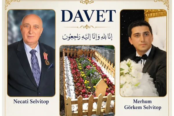 Necati Selvitop’tan merhum oğlu Görkem Selvitop için mevlid daveti