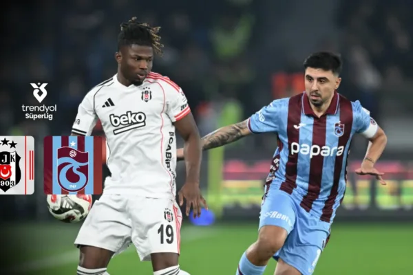 Dolmabahçe’de Beşiktaş ile Trabzonspor kozlarını paylaşacak