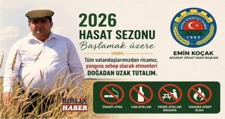 Aksaray’da Hasat Öncesi Kritik Yangın Uyarısı